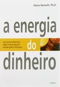 A Energia Do Dinheiro A Energia Do Dinheiro