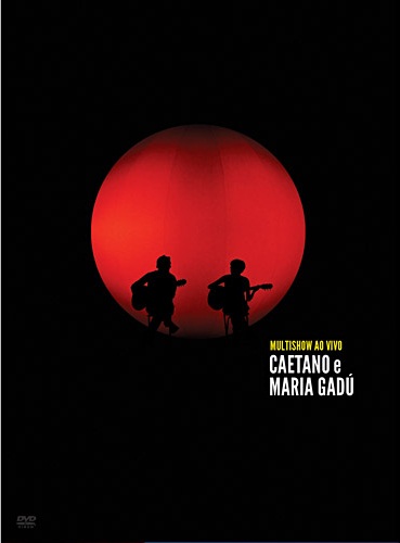 Caetano Veloso e Maria Gadu Caetano Veloso e Maria Gadu