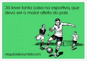 Como levar na esportiva? - Texto Mensagem Artigo - RONAUD.com