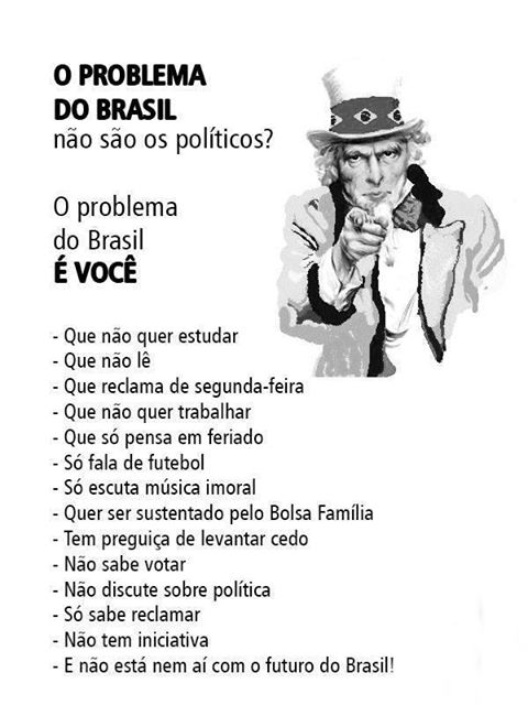 O problema do Brasil é você